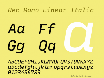 Rec Mono Linear Italic Version 1.068 Font Sample