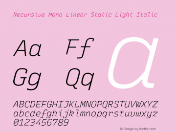 Recursive Mn Lnr St Lt Italic Version 1.068;hotconv 1.0.115;makeotfexe 2.5.65600图片样张