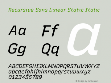 Recursive Sn Lnr St Italic Version 1.068;hotconv 1.0.115;makeotfexe 2.5.65600图片样张