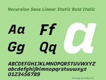 Recursive Sn Lnr St Bold Italic Version 1.069;hotconv 1.0.115;makeotfexe 2.5.65600; ttfautohint (v1.8.3)图片样张