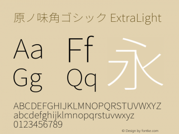 原ノ味角ゴシック ExtraLight  Font Sample