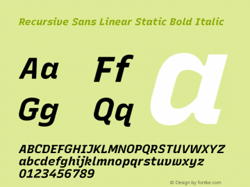 Recursive Sn Lnr St Bold Italic Version 1.071;hotconv 1.0.112;makeotfexe 2.5.65598; ttfautohint (v1.8.3)图片样张