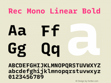Rec Mono Linear Bold Version 1.072 Font Sample