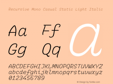 Recursive Mn Csl St Lt Italic Version 1.073;hotconv 1.0.112;makeotfexe 2.5.65598; ttfautohint (v1.8.3) Font Sample