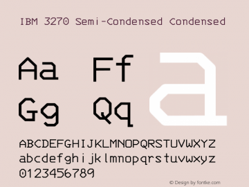 IBM 3270 Semi-Condensed Version 2.3.0 Font Sample