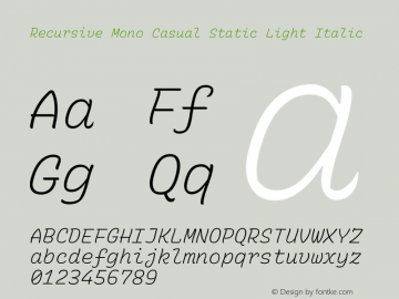 Recursive Mn Csl St Lt Italic Version 1.075;hotconv 1.0.112;makeotfexe 2.5.65598; ttfautohint (v1.8.3) Font Sample