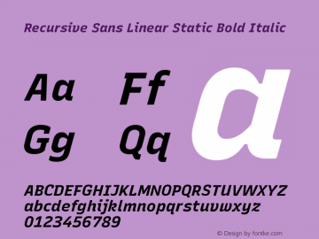 Recursive Sn Lnr St Bold Italic Version 1.075;hotconv 1.0.112;makeotfexe 2.5.65598; ttfautohint (v1.8.3) Font Sample