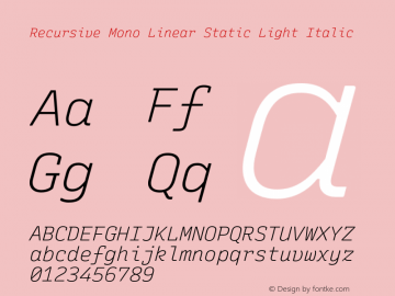 Recursive Mn Lnr St Lt Italic Version 1.077;hotconv 1.0.112;makeotfexe 2.5.65598图片样张