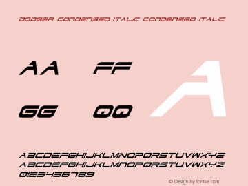 Dodger Condensed Italic Condensed Italic 2 Font Sample