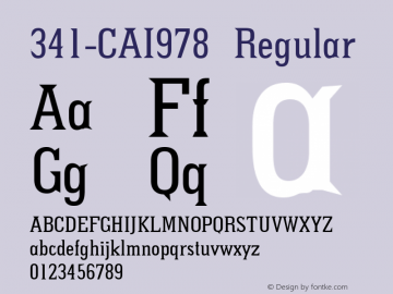 341-CAI978 Regular Version 1.00 March 30, 1932, initial release Font Sample