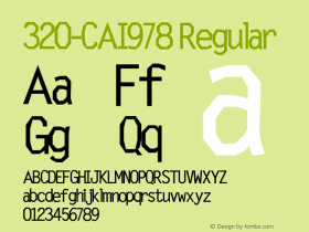 320-CAI978 Regular Version 1.00 March 1, 1929, initial release Font Sample