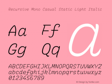 Recursive Mn Csl St Lt Italic Version 1.078;hotconv 1.0.112;makeotfexe 2.5.65598 Font Sample