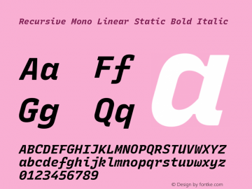 Recursive Mn Lnr St Bold Italic Version 1.078;hotconv 1.0.112;makeotfexe 2.5.65598; ttfautohint (v1.8.3)图片样张