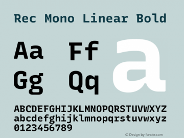 Rec Mono Linear Bold Version 1.078 Font Sample