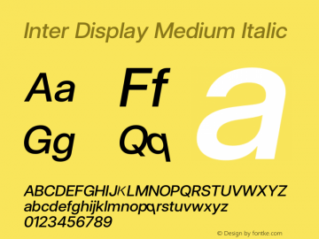 Inter Display Medium Italic Version 3.018;git-588b23468图片样张