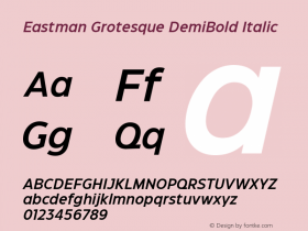 Eastman Grotesque DmBd It Version 1.001;hotconv 1.0.109;makeotfexe 2.5.65596 Font Sample