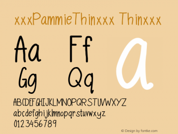 xxxPammieThinxxx Version 001.000 Font Sample