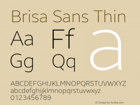 Brisa Sans Thin Version 1.102;March 30, 2021;FontCreator 13.0.0.2655 32-bit Font Sample