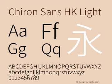 Chiron Sans HK Light Version 2.035;hotconv 1.0.118;makeotfexe 2.5.65603 Font Sample