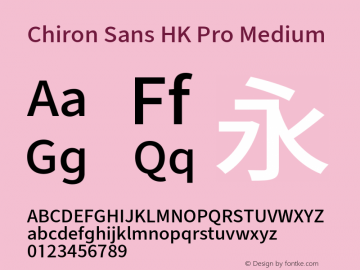 Chiron Sans HK Pro Medium Version 1.002;hotconv 1.0.118;makeotfexe 2.5.65603图片样张