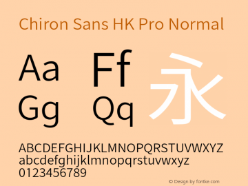 Chiron Sans HK Pro Normal Version 1.002;hotconv 1.0.118;makeotfexe 2.5.65603 Font Sample