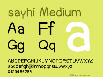 sayhi Version 001.000 Font Sample