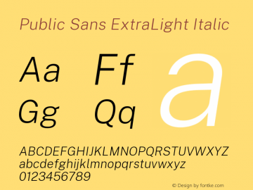 Public Sans ExtraLight Italic Version 2.000; ttfautohint (v1.8.1) Font Sample