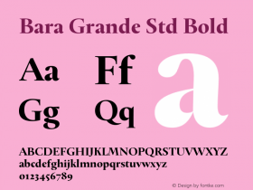 BaraGrandeStd-Bld Version 5.0; 2016 Font Sample