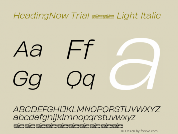 HeadingNow Trial 72 Light Italic Version 1.001 Font Sample