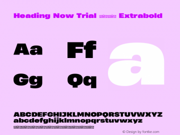 Heading Now Trial 87 Extrabold Version 1.001图片样张