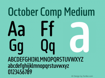 OctoberComp-Medium Version 1.0; 2016 Font Sample