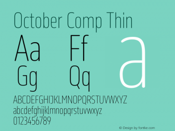 OctoberComp-Thin Version 1.0; 2016 Font Sample