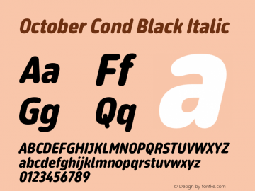 OctoberCond-BlackItalic Version 1.0; 2016 Font Sample
