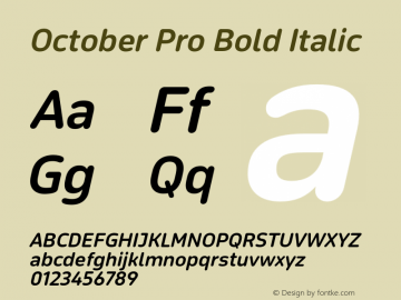 OctoberPro-BoldItalic Version 1.0; 2016 Font Sample