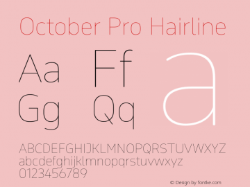 OctoberPro-Hairline Version 1.0; 2016 Font Sample