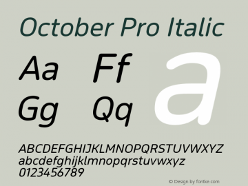 OctoberPro-RegularItalic Version 1.0; 2016 Font Sample