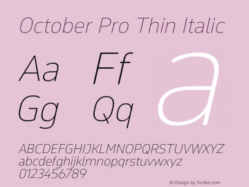 OctoberPro-ThinItalic Version 1.0; 2016 Font Sample