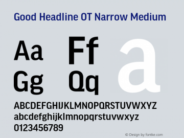 GoodHeadlineOT-NarrMedium Version 7.504; 2014; Build 1021 Font Sample