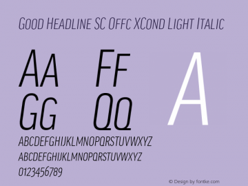 Good Head SC Offc XCond Light Italic Version 7.504; 2014; Build 1020 Font Sample