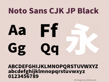 Noto Sans CJK JP Black  Font Sample