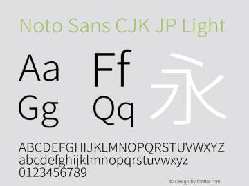 Noto Sans CJK JP Light  Font Sample