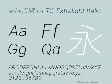 更紗黑體 UI TC Xlight Italic 图片样张