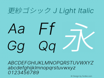 更紗ゴシック J Light Italic  Font Sample