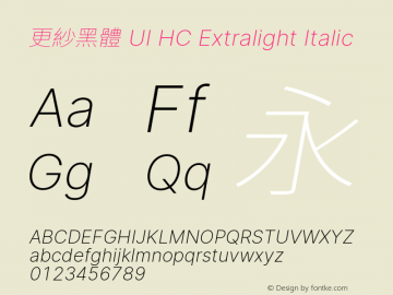 更紗黑體 UI HC Xlight Italic 图片样张