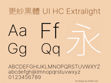 更紗黑體 UI HC Xlight  Font Sample