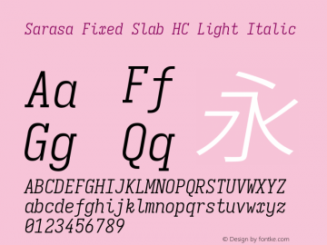 Sarasa Fixed Slab HC Light Italic  Font Sample