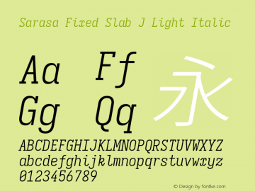 Sarasa Fixed Slab J Light Italic 图片样张