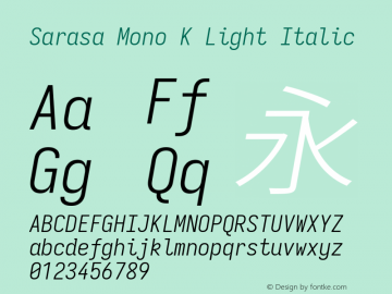 Sarasa Mono K Light Italic Version 0.31.1 Font Sample