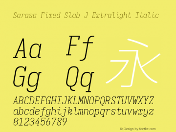 Sarasa Fixed Slab J Xlight Italic 图片样张