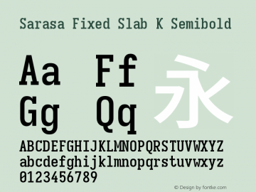 Sarasa Fixed Slab K Semibold Version 0.31.1 Font Sample
